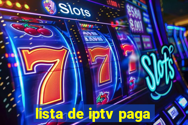 lista de iptv paga